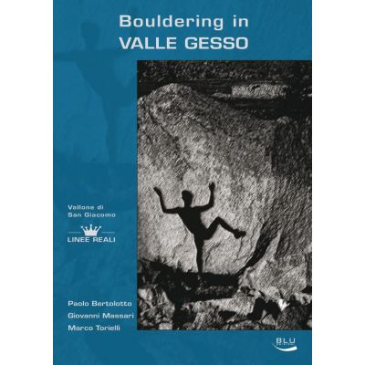 Blu Edizioni Bouldering in Valle Gesso guida arrampicata